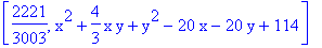 [2221/3003, x^2+4/3*x*y+y^2-20*x-20*y+114]